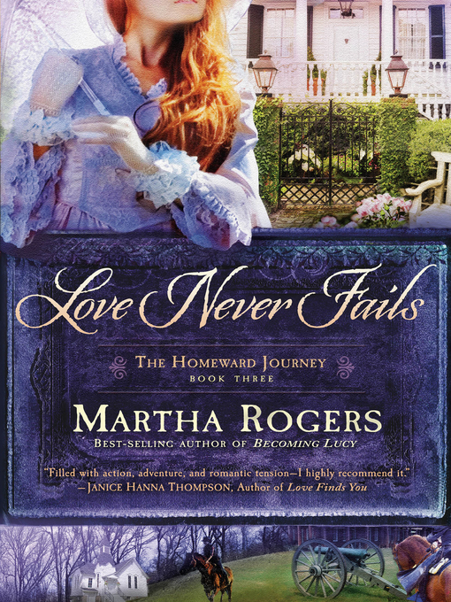 Title details for Love Never Fails by Martha Rogers - Available